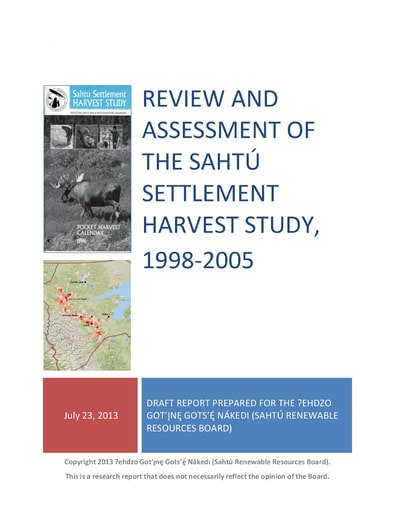 Sahtu Harvest Study Assessment 2013 Report